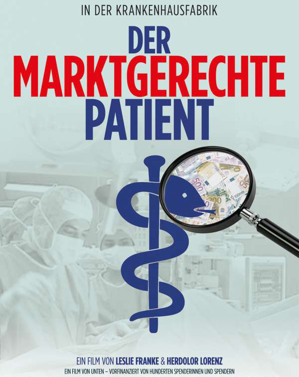 Filmplakat zum Film "Der marktgerechte Patient".